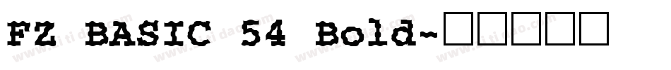 FZ BASIC 54 Bold字体转换